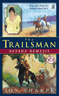 The Trailsman #272: Nevada Nemesis