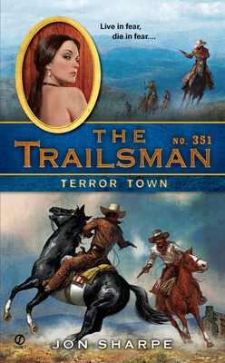 The Trailsman #351: Terror Town - Sharpe, Jon