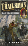 The Trailsman #395: Black Hills Deathblow