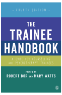 The Trainee Handbook: A Guide for Counselling & Psychotherapy Trainees