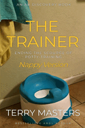 The Trainer (Nappy Version): An ABDL/FemDom story