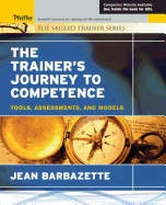 The Trainers Journey to Competence: Tools, Assessments, and Models