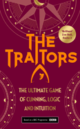 The Traitors: The Ultimate Game of Cunning, Logic and Intuition