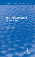 The Transcendence of the Cave (Routledge Revivals): Sequel to The Discipline of the Cave