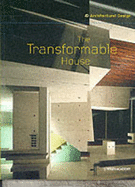 The Transformable House