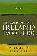 The Transformation of Ireland, 1900-2000