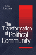 The Transformation of Political Community: Ethical Foundations of the Post-Westphalian Era