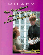 The Transition: How to Become a Salon Professional