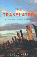 The Translator: A Tribesman's Memoir of Darfur