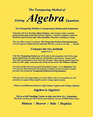 The Transposing Method of Solving ALGEBRA Equations: The Transposing Method is Transforming Mathematics Education - Hoover, and Dale, and Hopkins