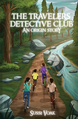 The Travelers Detective Club An Origin Story - Voak, Sussi, and Nugraha, Dede (Cover design by)