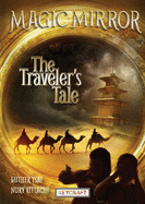 The Traveler's Tale (Magic Mirror 2): Magic Mirror 2