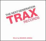 The Trax Records: The Next Generation