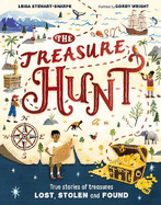 The Treasure Hunt: True stories of treasures lost, stolen and found