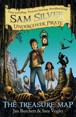 The Treasure Map: Sam Silver: Undercover Pirate 8 - Burchett, Jan