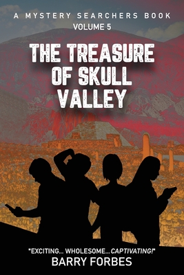 The Treasure of Skull Valley - Forbes, Barry