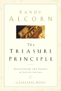 The Treasure Principle: Uncovering the Secret of Joyful Giving - Alcorn, Randy