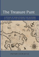 The treasure punt: A string of wise stories for success at head hunting and being headhunted