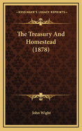 The Treasury and Homestead (1878)