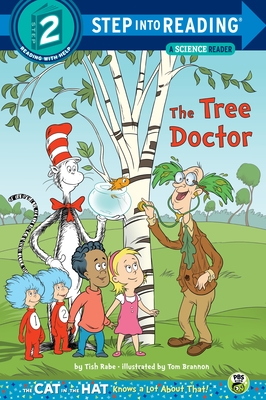 The Tree Doctor (Dr. Seuss/Cat in the Hat) - Rabe, Tish