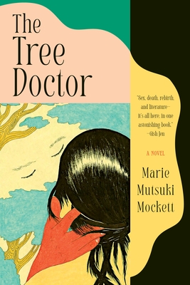The Tree Doctor - Mockett, Marie Mutsuki