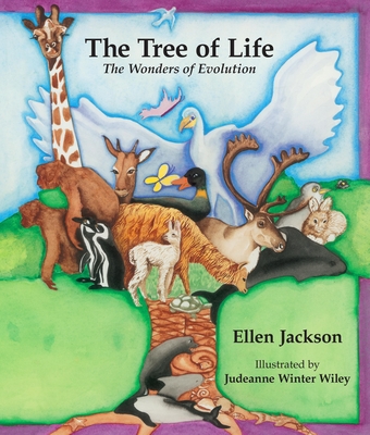 The Tree of Life: The Wonders of Evolution - Jackson, Ellen