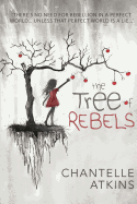 The Tree of Rebels