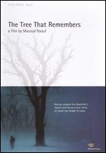 The Tree That Remembers - Masoud Raouf