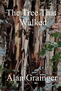 The Treethat Walked