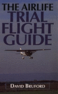 The Trial Flight Guide
