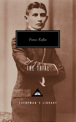The Trial: Introduction by George Steiner - Kafka, Franz, and Muir, Willa (Translated by), and Muir, Edwin (Translated by)
