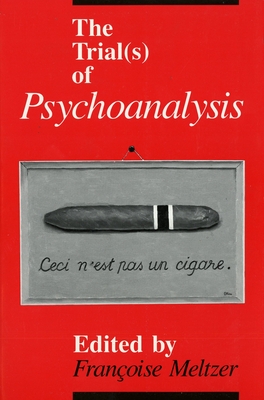 The Trial(s) of Psychoanalysis - Meltzer, Franoise