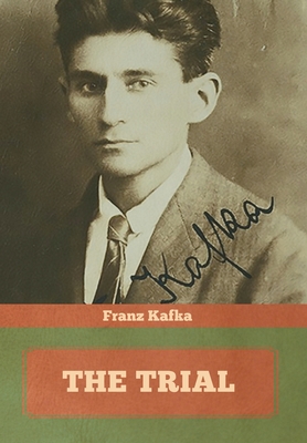 The Trial - Kafka, Franz