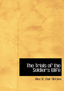 The Trials of the Soldier's Wife