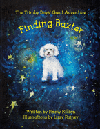 The Trimby Boys' Great Adventure: Finding Baxter