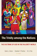 The Trinity Among the Nations: The Doctrine of God in the Majority World