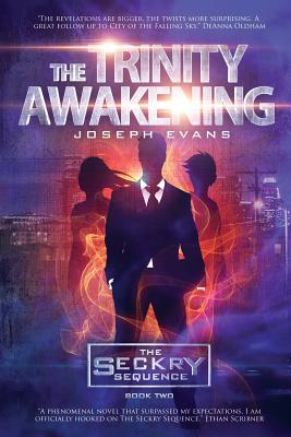 The Trinity Awakening - Evans, Joseph