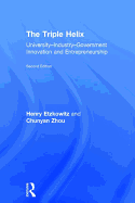 The Triple Helix: University-Industry-Government Innovation and Entrepreneurship