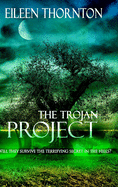 The Trojan Project