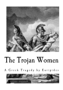 The Trojan Women