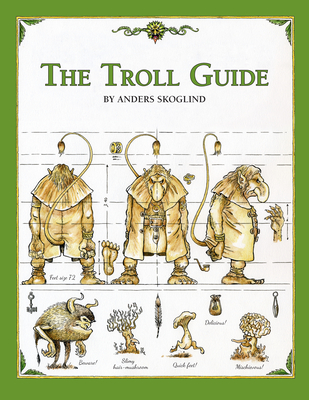 The Troll Guide - Skoglind, Anders