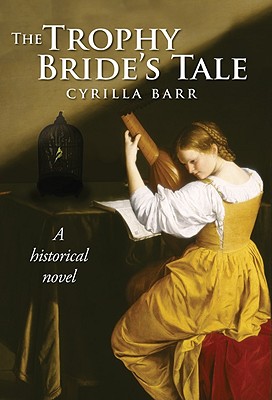 The Trophy Bride's Tale - Barr, Cyrilla