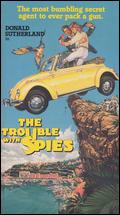 The Trouble with Spies - Burt Kennedy