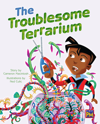 The Troublesome Terrarium: Leveled Reader Silver Level 24 - Rg, Rg (Prepared for publication by)