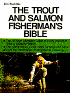 The Trout and Salmon Fisherman's Bible