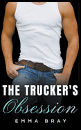 The Trucker's Obsession