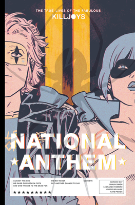 The True Lives of the Fabulous Killjoys: National Anthem Library Edition - Way, Gerard, and Simon, Shaun