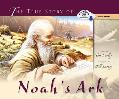 The True Story of Noah's Ark - Dooley, Tom, and Tom, Dooley