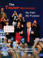 The Trump Movement: Mu Plan, My Purpose