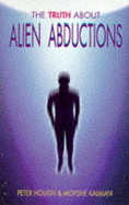 The Truth about Alien Abductions